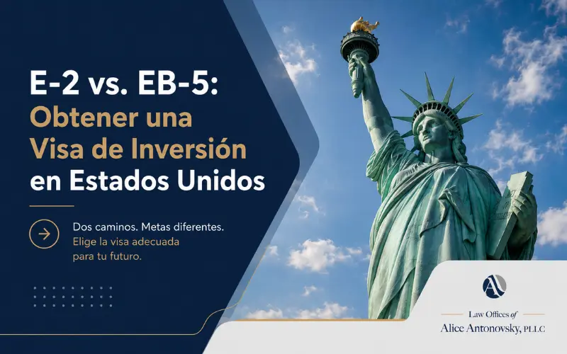 Visa E-2 vs. EB-5